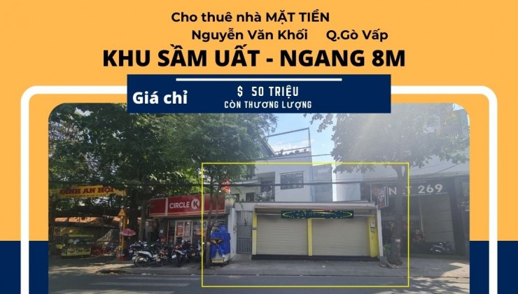 Cho thuê nhà Mặt Tiền Nguyễn Văn Khối, 160m2, 50 triệu, NGANG 8M